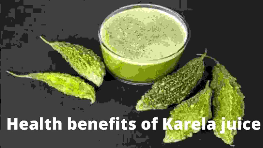 Health benefits of Karela juice