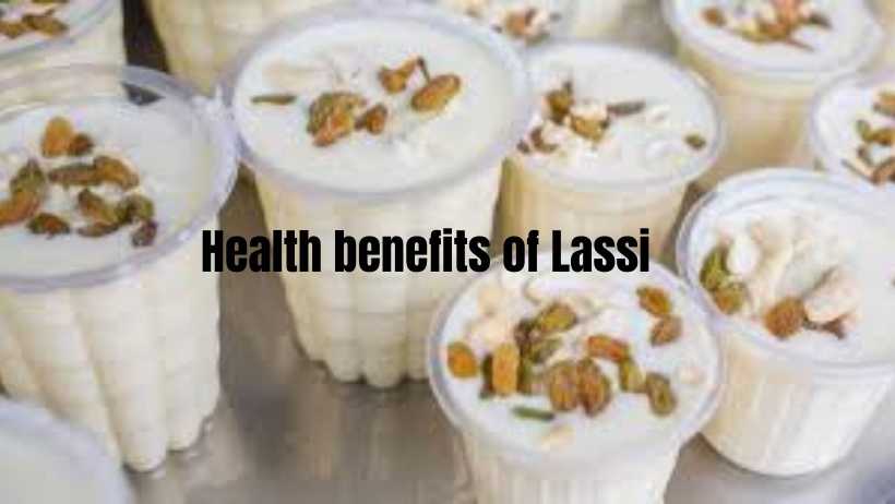 Health benefits of Lassi