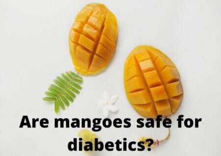 Are mangoes safe for diabetics?