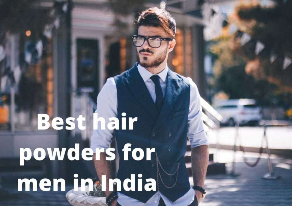 Best hair powders for men in India