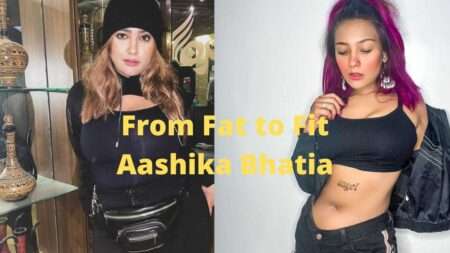 Aashika Bhatia weight loss
