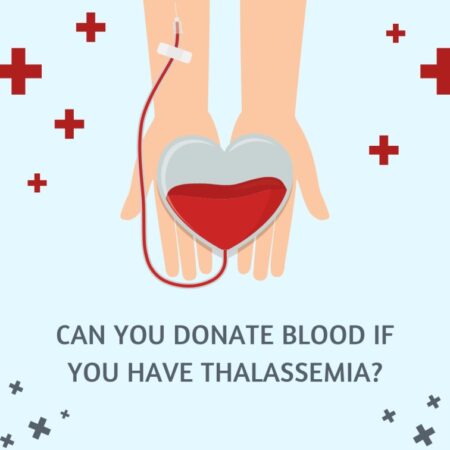 Can you donate blood if you have thalassemia?