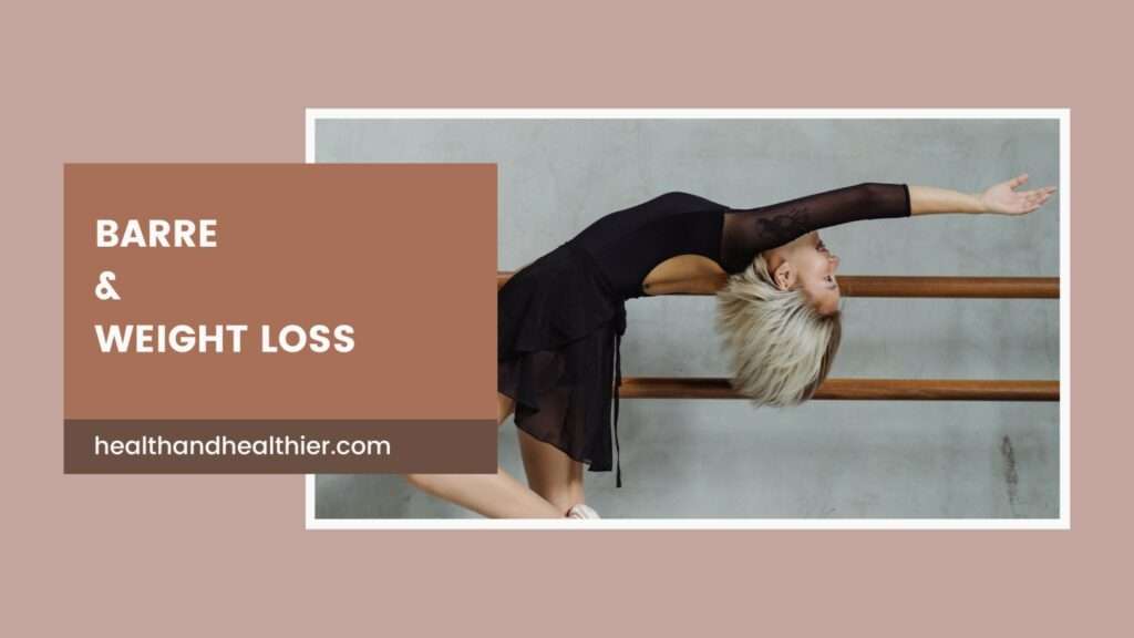 barre and weight loss