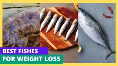 best fishes for weight loss