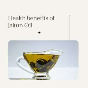 health benefits of jaitun oil